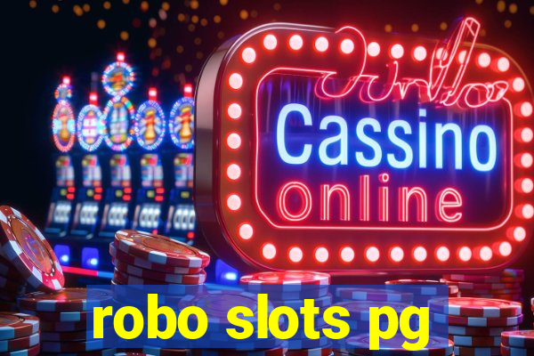 robo slots pg